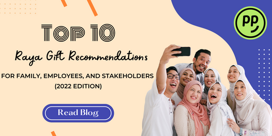 Top 10 Raya Gift Recommendations for Family, Employees, and Stakeholders (2022 Edition)