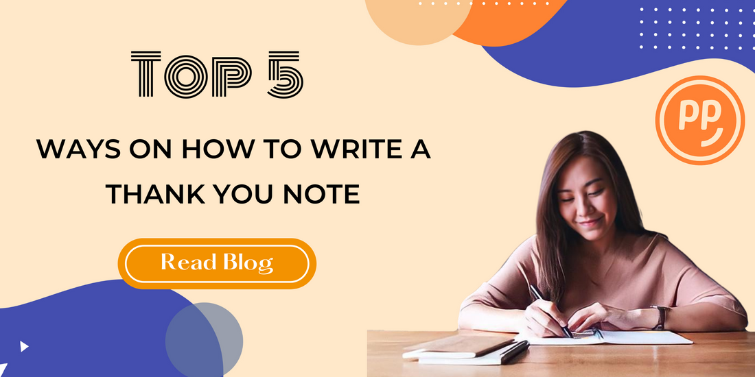 Top 5 Ways On How To Write A Thank You Note