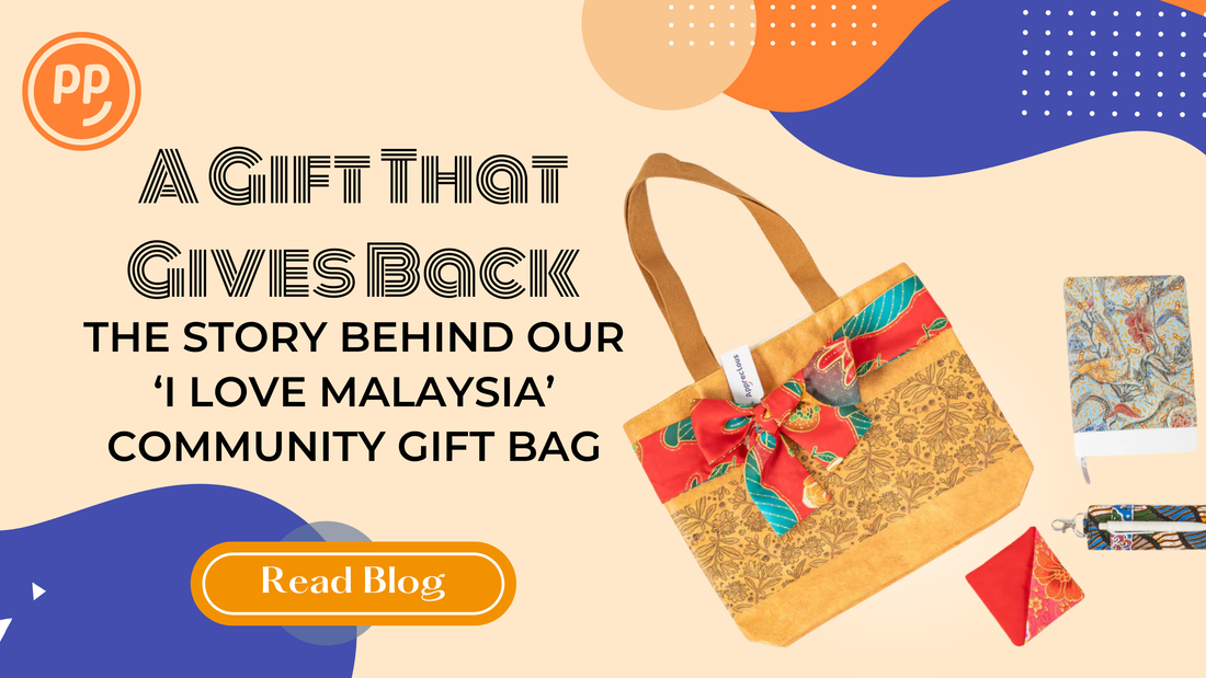 A Gift That Gives Back: The Story Behind Our I Love Malaysia Community Gift Bag