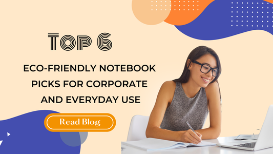 Top 6 Eco-friendly Notebook Picks for Corporate and Everyday Use