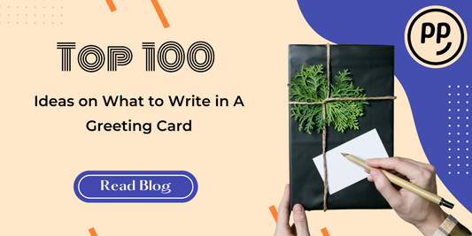 Top 100 Ideas on What to Write in A Greeting Card