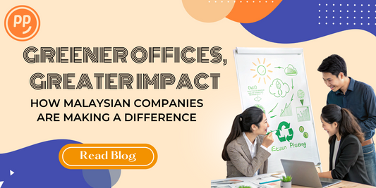 Greener Offices, Greater Impact: How Malaysian Companies Are Making a Difference